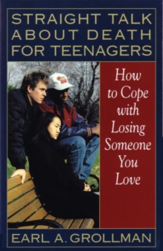 Image of Straight Talk about Death for Teenagers by Earl a Grollman Book