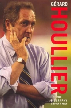 Image of Grard Houllier by Stephen F Kelly Paperback