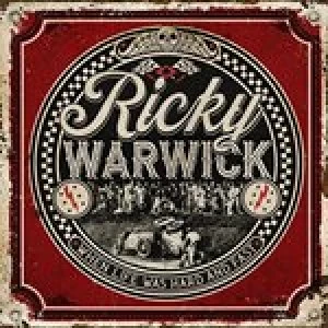 Image of Ricky Warwick - When Life Was Hard & Fast (Music CD)