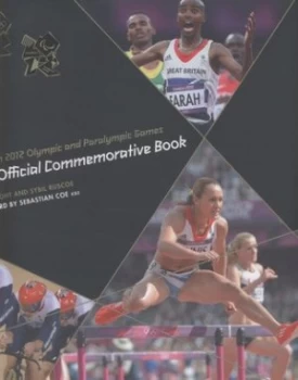 Image of London 2012 Olympic and Paralympic Games by Tom Knight Hardback