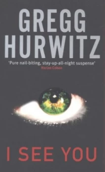 Image of I See You by Gregg Hurwitz Paperback