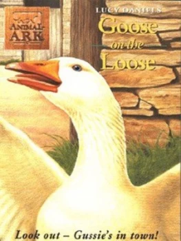 Image of Goose on the Loose by Lucy Daniels Paperback