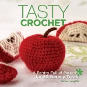 Image of tasty crochet a pantry full of patterns for 33 tasty treats