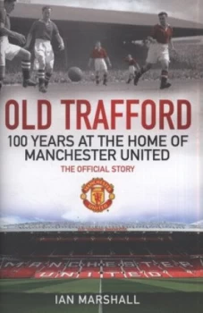 Image of Old Trafford by Mufc Hardback
