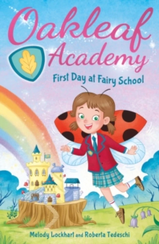 Image of Oakleaf Academy: First Day at Fairy School Paperback / softback