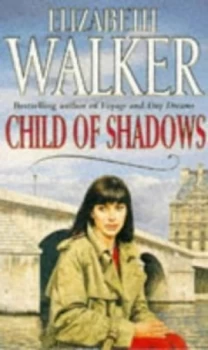 Image of Child of Shadows by Elizabeth Neff Walker Book