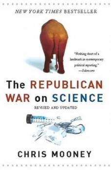 Image of The Republican War on Science by Chris Mooney Book