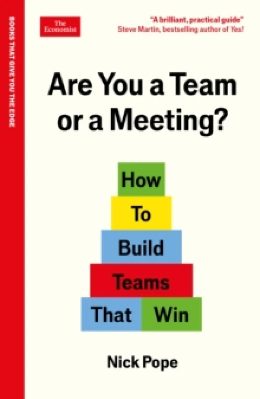 Image of Are You a Team or a Meeting? How to Build Teams That Win: An Economist Edge book Paperback / softback