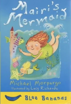 Image of Mairis Mermaid by Michael Morpurgo and Lucy Richards Paperback