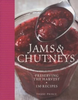 Image of Jams and Chutneys by Thane Prince Hardback