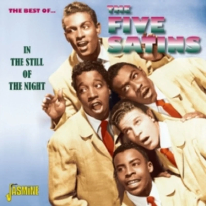 Image of In the Still of the Night: The Best of the Five Satins CD / Album