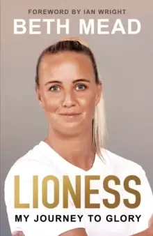 Image of Lioness: My Journey to Glory