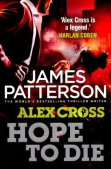 Image of Hope to Die by James Patterson Paperback