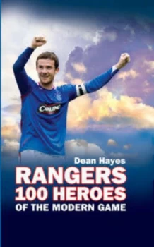 Image of Rangers by Dean Hayes Hardback