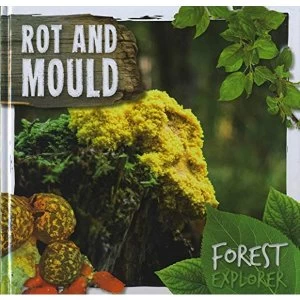 Image of Rot & Mould Hardback 2018