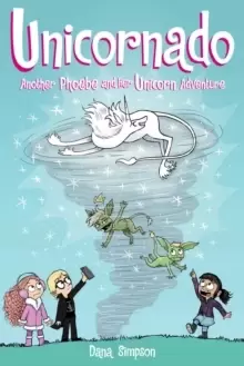 Image of Unicornado : Another Phoebe and Her Unicorn Adventure