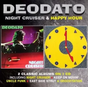 image of Night Cruiser/Happy Hour by Deodato CD Album