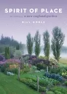 Image of spirit of place the making of a new england garden