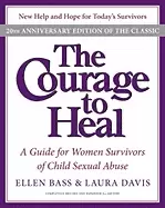 Image of courage to heal a guide For Her survivors of child sexual abuse 20th anni