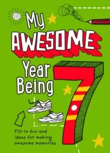 Image of My Awesome Year being 7