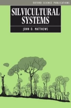 Image of Silvicultural systems by John D Matthews