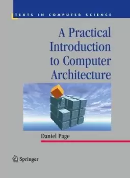 Image of A practical introduction to computer architecture - Daniel Page - Hardback - Used