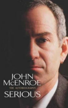 Image of Serious by John Mcenroe Hardback