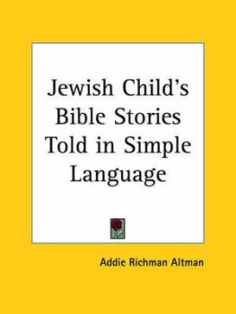 Image of Jewish Childs Bible Stories Told in Simple Language 1915 by Addie Richman Altman Paperback