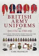 Image of british army uniforms from 1751 to 1783 including the seven years war and t