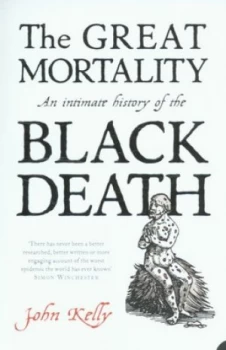 Image of The Great Mortality by John Kelly Paperback