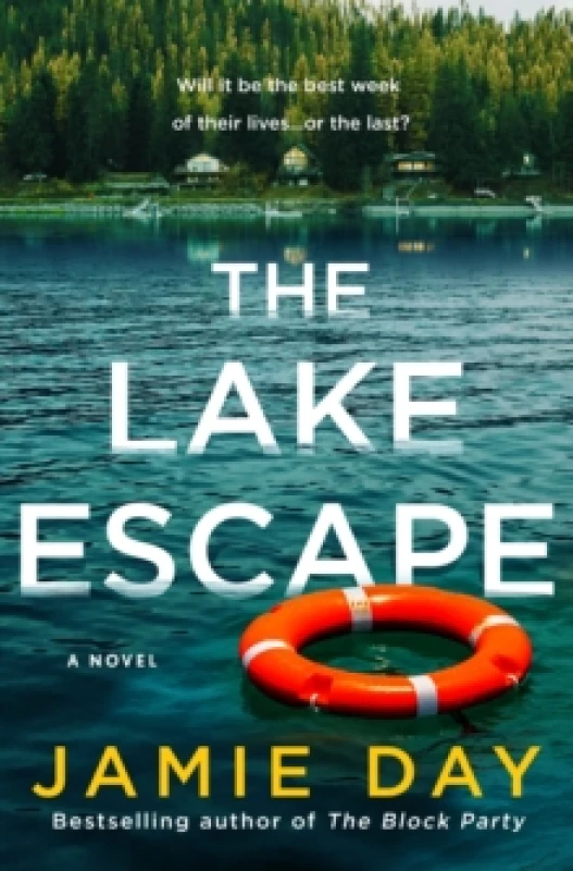 Image of The Lake Escape. Hardback. By Jamie Day Books