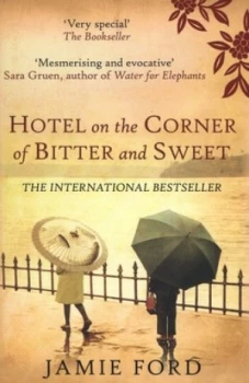 Image of Hotel on the Corner of Bitter and Sweet by Jamie Ford Paperback