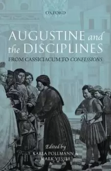 Image of Augustine and the Disciplines by Karla Pollmann
