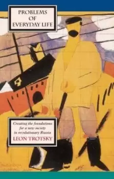 Image of Problems of Everyday Life by L Trotskii