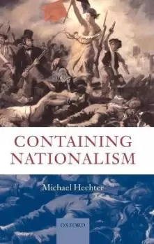 Image of Containing Nationalism by Michael Hechter