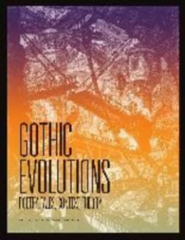 Image of Gothic Evolutions by Corinna Wagner Paperback