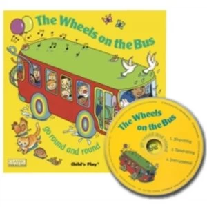 Image of The Wheels on the Bus go Round and Round by Child's Play International Ltd (Mixed media product, 2007)
