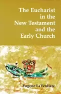 Image of eucharist in the new testament and the early church