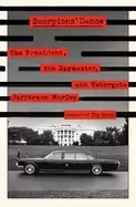 Image of scorpions dance the president the spymaster and watergate