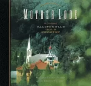 Image of The Mother Lode by Charles Moore