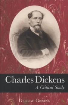 Image of Charles Dickens by George Gissing Book