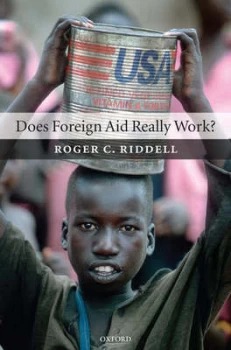Image of Does Foreign Aid Really Work by Roger C Riddell Hardback