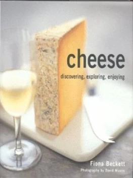 Image of Cheese by Fiona Beckett and David Munns Hardback