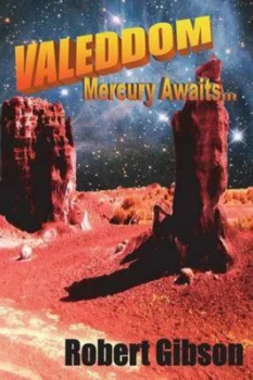Image of Valeddom - Mercury Awaits by Robert Gibson Paperback