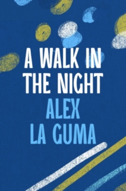 Image of A Walk in the Night. Paperback. By Alex La Guma Books
