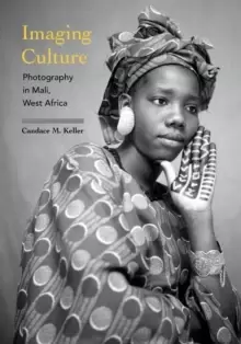 Image of Imaging Culture : Photography in Mali, West Africa
