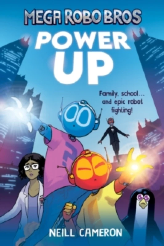Image of Neill Cameron Mega Robo Bros 1: Power Up Book Multi unisex