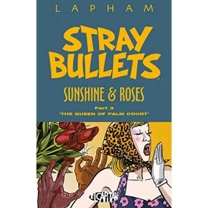 Image of Stray Bullets: Sunshine & Roses Volume 3