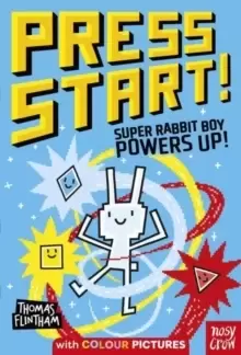 Image of Press Start! Super Rabbit Boy Powers Up!
