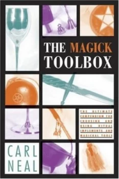 Image of The Magick Toolbox by Carl F Neal Book
